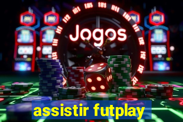 assistir futplay